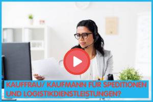 video enterbrainment abi ausbildungsberuf kauffrau kaufmann fuehr spedition und logistikdienstleistungen 300x200